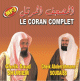 Le Coran Complet - Recite par cheikh Abderrahmane Soudaiss et Saud Shureim - CD MP3