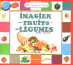 Imagier des fruits et des legumes (arabe - francais)