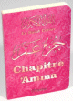 Le Saint Coran - Chapitre Amma (Jouz' 'Amma et Hizb Sabbih) de poche francais-arabe-phonetique - Couverture rose avec bords arrondis