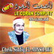 Le Saint Coran Complet (Mojawad) par Cheikh Mohammed Siddik Alminshawy (CD MP3)