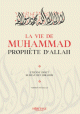 La vie de Muhammad Prophete d'Allah par Etienne Dinet et Sliman Ben Ibrahim