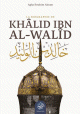 La biographie de Khalid ibn al-Walid