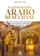 La civilisation arabo-musulmane : entre grandeur et heritage