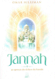 Jannah - 30 apercus des delices du Paradis