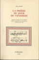 La Prière du Jour du Vendredi La Priere du Jour du Vendredi