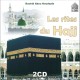 Les rites du Hajj (Conference en langue francaise) 2 CD [B21]