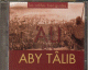 Les califes bien-guides : 'Ali Ibn Aby Talib (double CD)