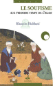 Le soufisme aux premiers temps de l'islam