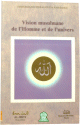 Vision musulmane de l'Homme et de l'univers