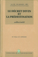 Collection La Foi Islamique - Tome 8 : Le decret divin et la predestination